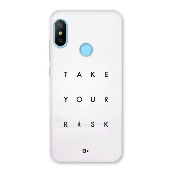 Take Your Risk Back Case for Redmi 6 Pro