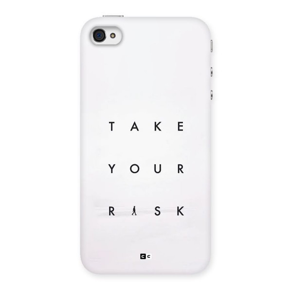 Take Your Risk Back Case for iPhone 4 4s
