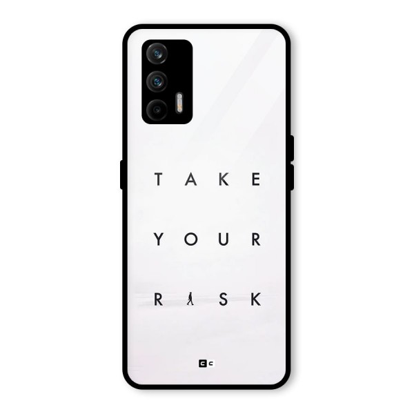 Take Your Risk Glass Back Case for Realme X7 Max