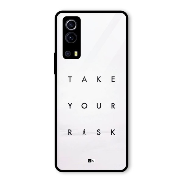 Take Your Risk Glass Back Case for Vivo iQOO Z3
