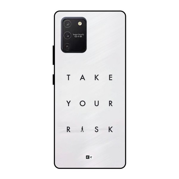 Take Your Risk Metal Back Case for Galaxy S10 Lite