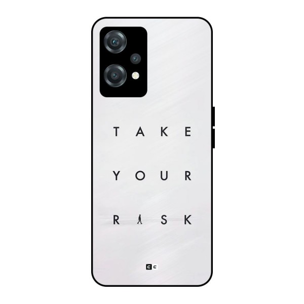 Take Your Risk Metal Back Case for OnePlus Nord CE 2 Lite 5G