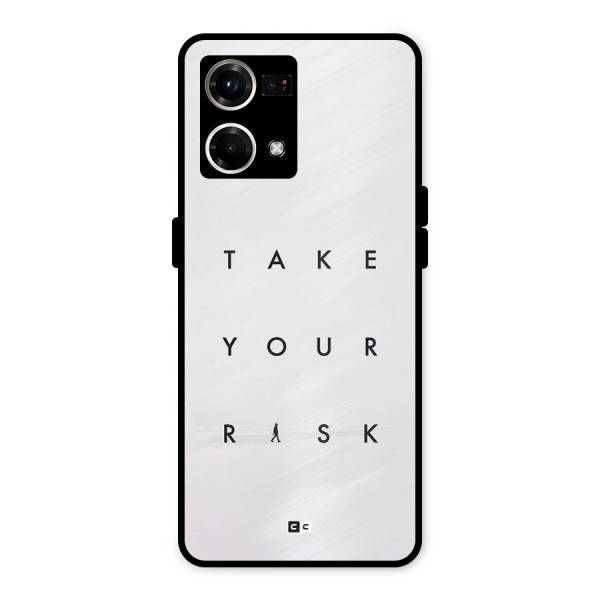 Take Your Risk Metal Back Case for Oppo F21s Pro 4G