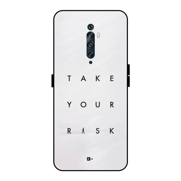 Take Your Risk Metal Back Case for Oppo Reno2 F