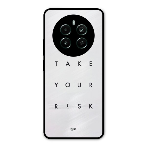 Take Your Risk Metal Back Case for Realme Narzo 70 Pro