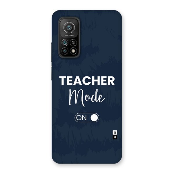 Teacher Mode On Back Case for Mi 10T 5G