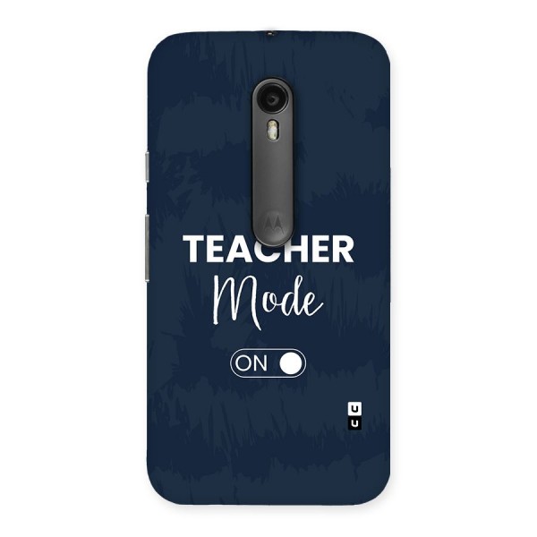 Teacher Mode On Back Case for Moto G Turbo