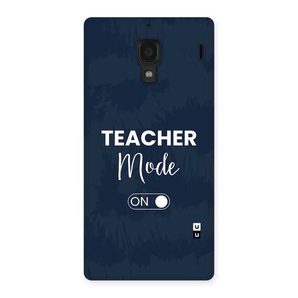 Teacher Mode On Back Case for Redmi 1s