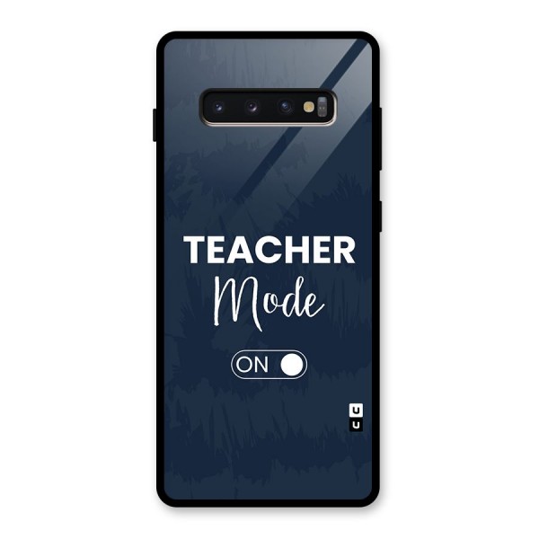 Teacher Mode On Glass Back Case for Galaxy S10 Plus