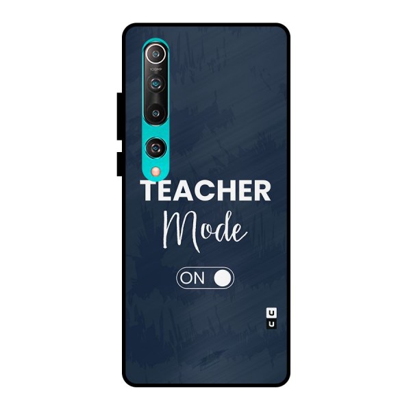 Teacher Mode On Metal Back Case for Mi 10