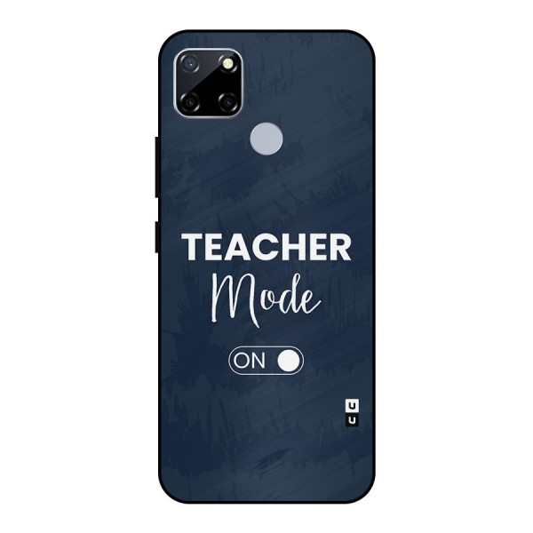 Teacher Mode On Metal Back Case for Realme Narzo 30A
