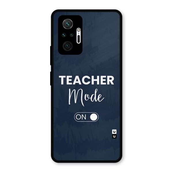 Teacher Mode On Metal Back Case for Redmi Note 10 Pro Max