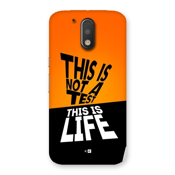 Test Life Back Case for Moto G4 Plus