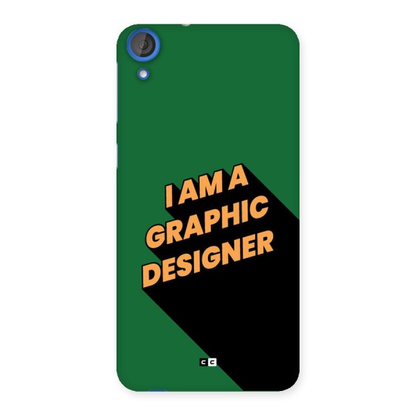 The Graphic Designer Back Case for Desire 820