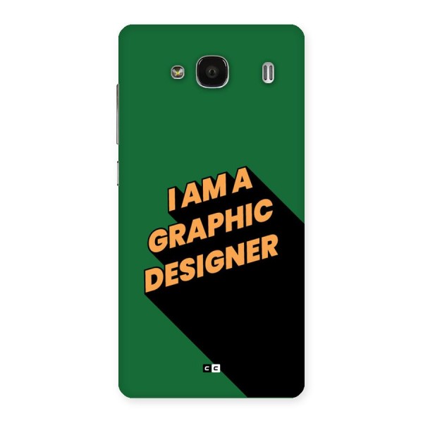 The Graphic Designer Back Case for Redmi 2s