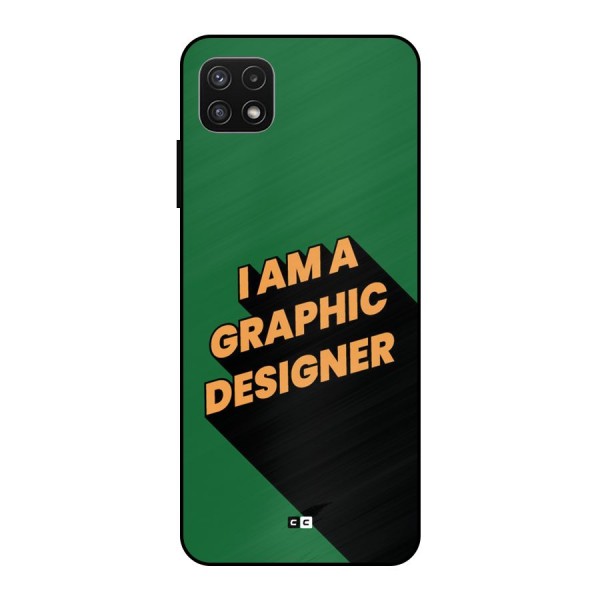 The Graphic Designer Metal Back Case for Galaxy A22 5G