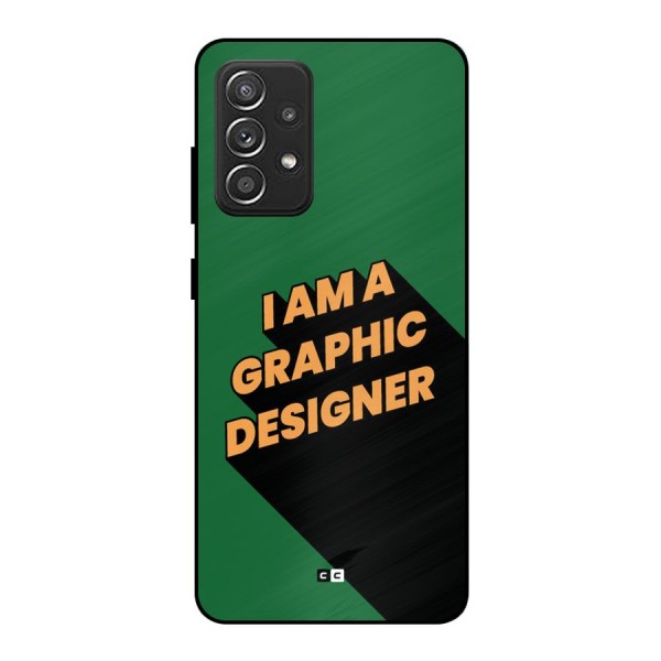 The Graphic Designer Metal Back Case for Galaxy A52
