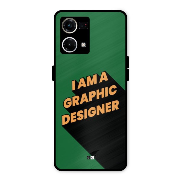 The Graphic Designer Metal Back Case for Oppo F21 Pro 4G