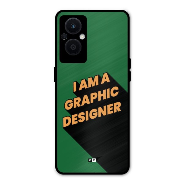 The Graphic Designer Metal Back Case for Oppo F21s Pro 5G