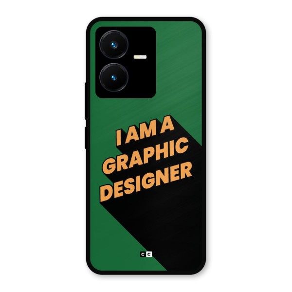 The Graphic Designer Metal Back Case for Vivo Y22