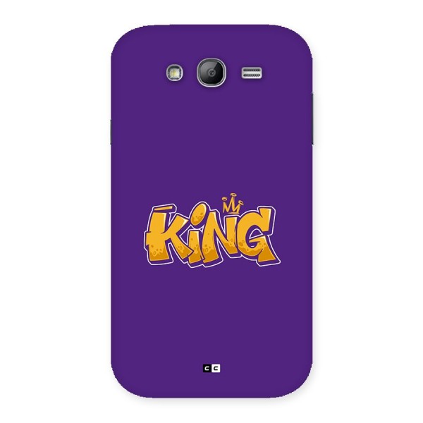 The Royal King Back Case for Galaxy Grand Neo