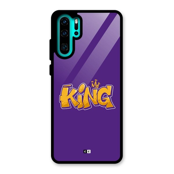 The Royal King Glass Back Case for Huawei P30 Pro