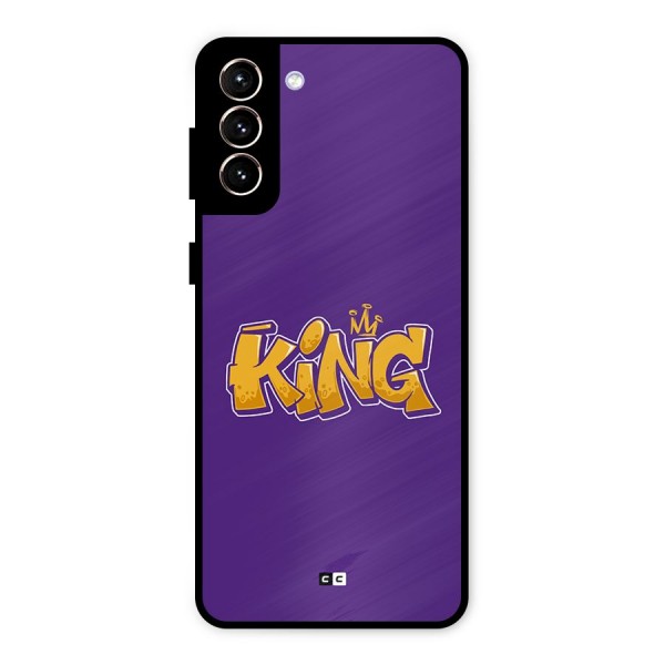 The Royal King Metal Back Case for Galaxy S21 Plus