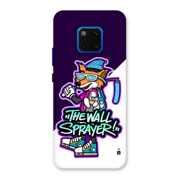 The Wall Sprayer Back Case for Huawei Mate 20 Pro