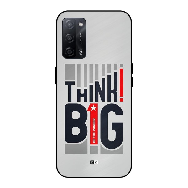Think Big Metal Back Case for Oppo A53s 5G
