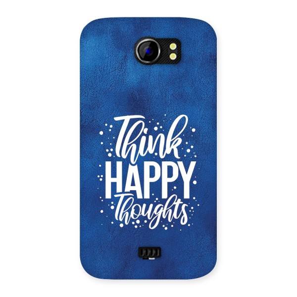 Think Happy Thoughts Back Case for Canvas 2 A110