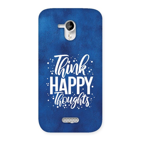 Think Happy Thoughts Back Case for Canvas HD A116