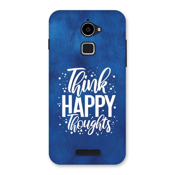 Think Happy Thoughts Back Case for Coolpad Note 3 Lite