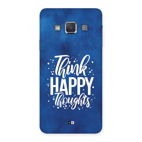 Think Happy Thoughts Back Case for Galaxy A3