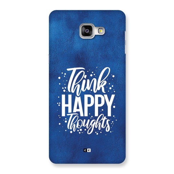 Think Happy Thoughts Back Case for Galaxy A9