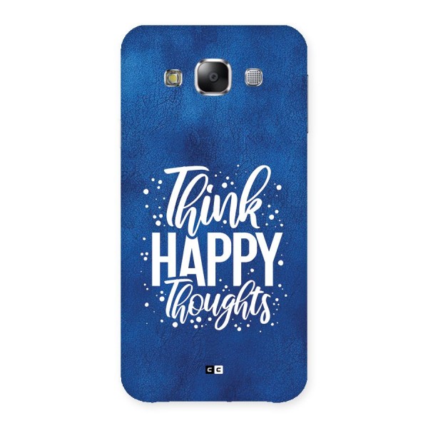 Think Happy Thoughts Back Case for Galaxy E5
