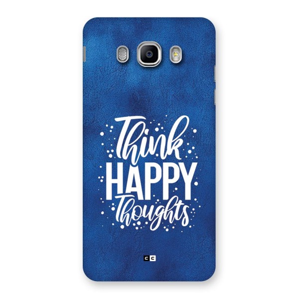 Think Happy Thoughts Back Case for Galaxy J5 2016