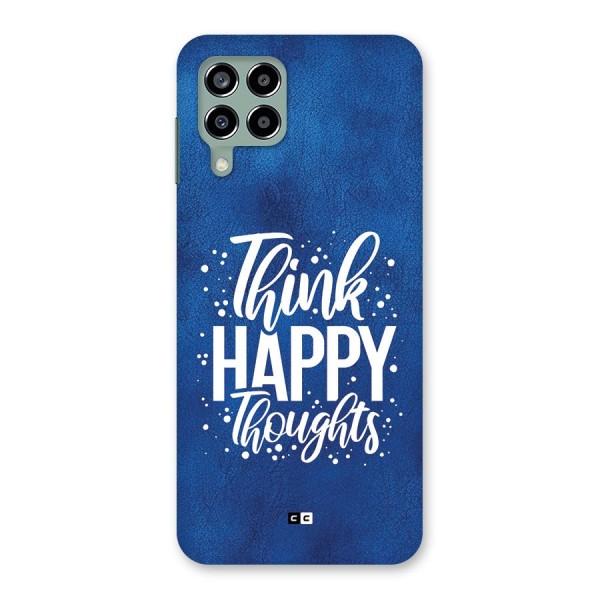 Think Happy Thoughts Back Case for Galaxy M33