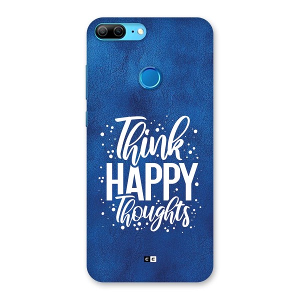 Think Happy Thoughts Back Case for Honor 9 Lite
