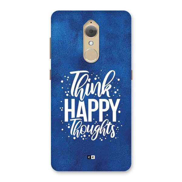 Think Happy Thoughts Back Case for Lenovo K8
