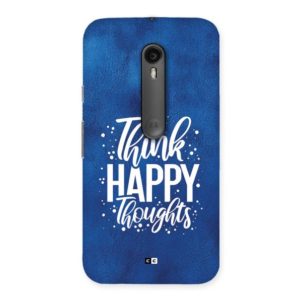 Think Happy Thoughts Back Case for Moto G3