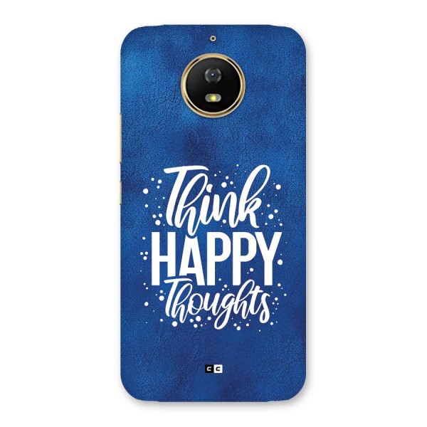 Think Happy Thoughts Back Case for Moto G5s