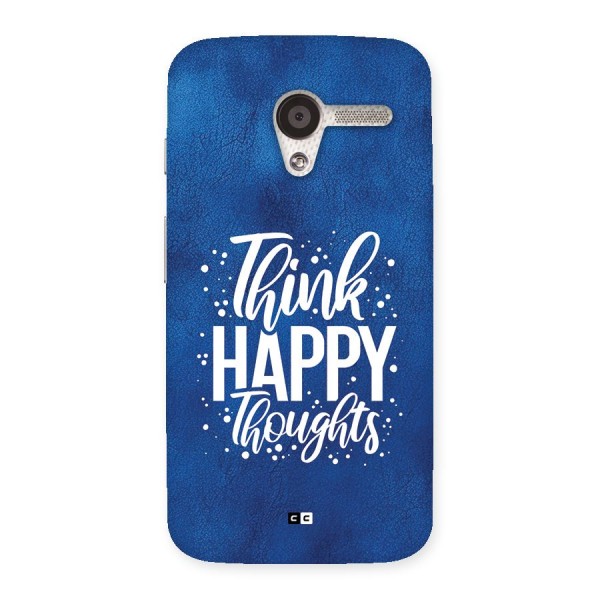 Think Happy Thoughts Back Case for Moto X
