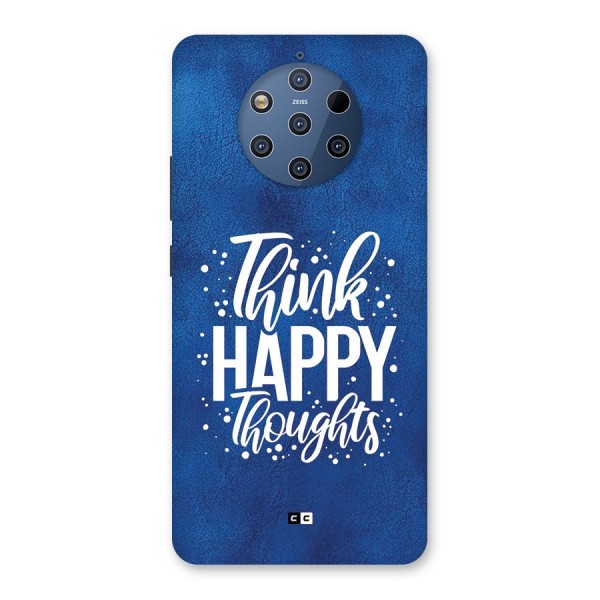 Think Happy Thoughts Back Case for Nokia 9 PureView
