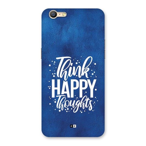 Think Happy Thoughts Back Case for Oppo A39