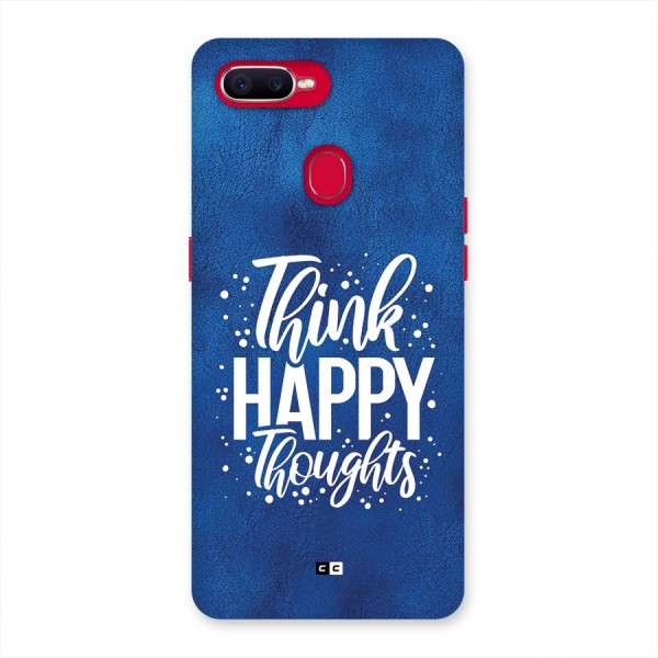 Think Happy Thoughts Back Case for Oppo F9 Pro
