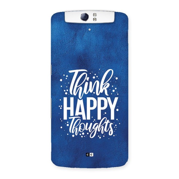 Think Happy Thoughts Back Case for Oppo N1
