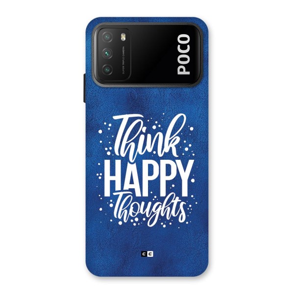 Think Happy Thoughts Back Case for Poco M3