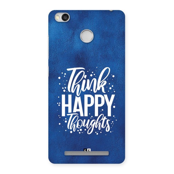 Think Happy Thoughts Back Case for Redmi 3S Prime