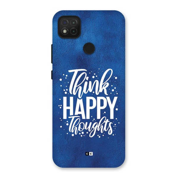 Think Happy Thoughts Back Case for Redmi 9C
