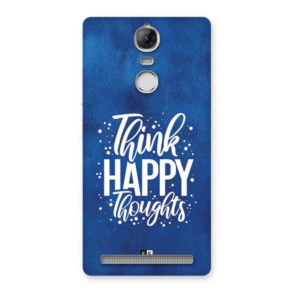 Think Happy Thoughts Back Case for Vibe K5 Note
